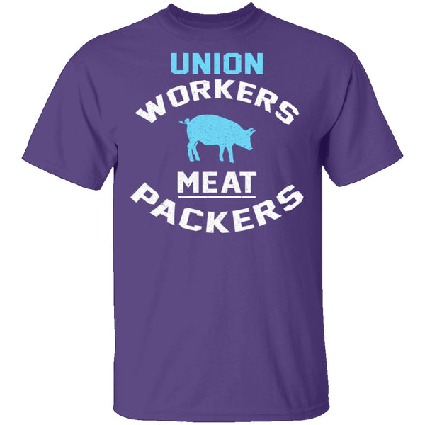 Union Workers Meat Packers T-Shirt CustomCat