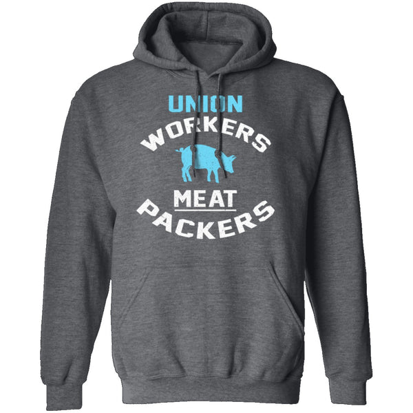 Union Workers Meat Packers T-Shirt CustomCat