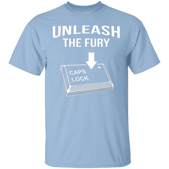 Unleash The Fury T-Shirt CustomCat