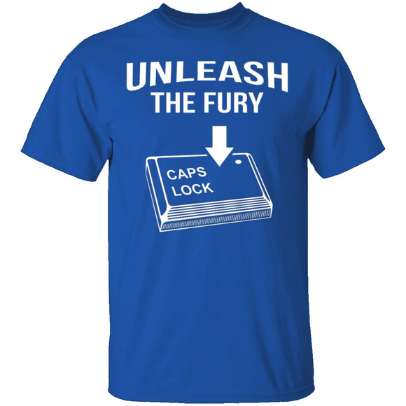 Unleash The Fury T-Shirt CustomCat