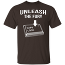 Unleash The Fury T-Shirt CustomCat