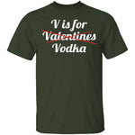 V Is For Vodka T-Shirt CustomCat