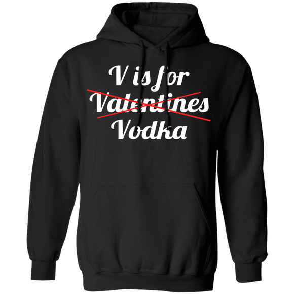 V Is For Vodka T-Shirt CustomCat