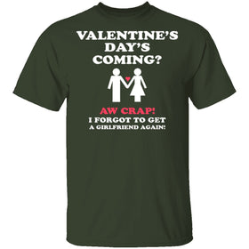 Valentines Day's Coming T-Shirt CustomCat