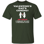 Valentines Day's Coming T-Shirt CustomCat