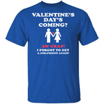 Valentines Day's Coming T-Shirt CustomCat