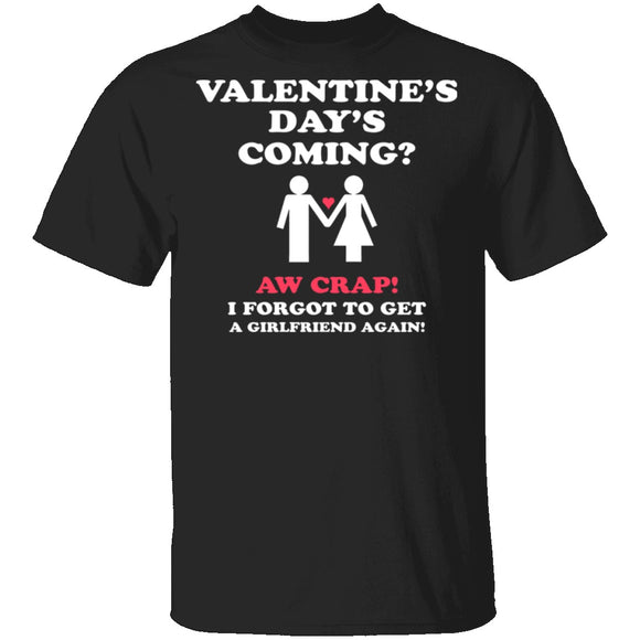 Valentines Day's Coming T-Shirt CustomCat