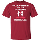 Valentines Day's Coming T-Shirt CustomCat