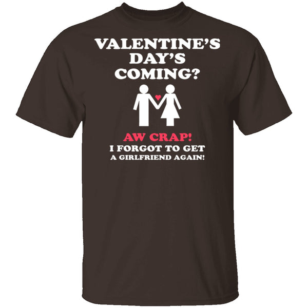 Valentines Day's Coming T-Shirt CustomCat