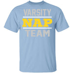 Varsity NAP Team T-Shirt CustomCat