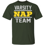 Varsity NAP Team T-Shirt CustomCat