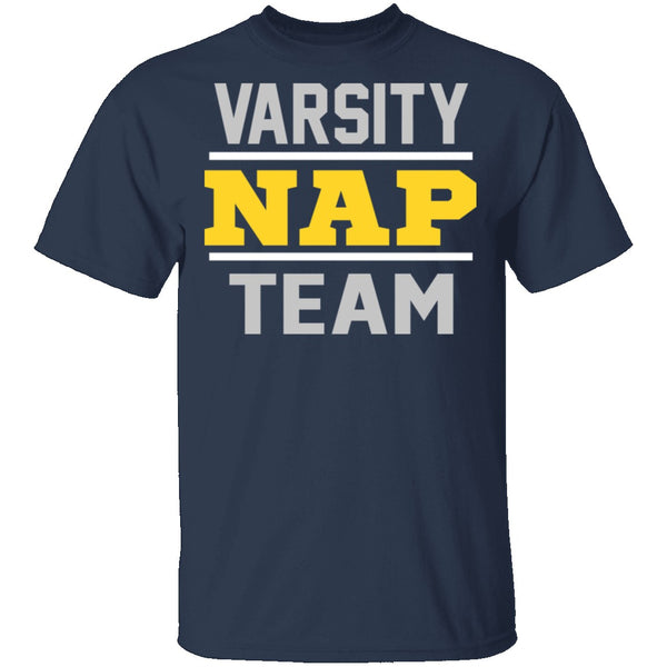 Varsity NAP Team T-Shirt CustomCat