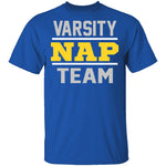 Varsity NAP Team T-Shirt CustomCat