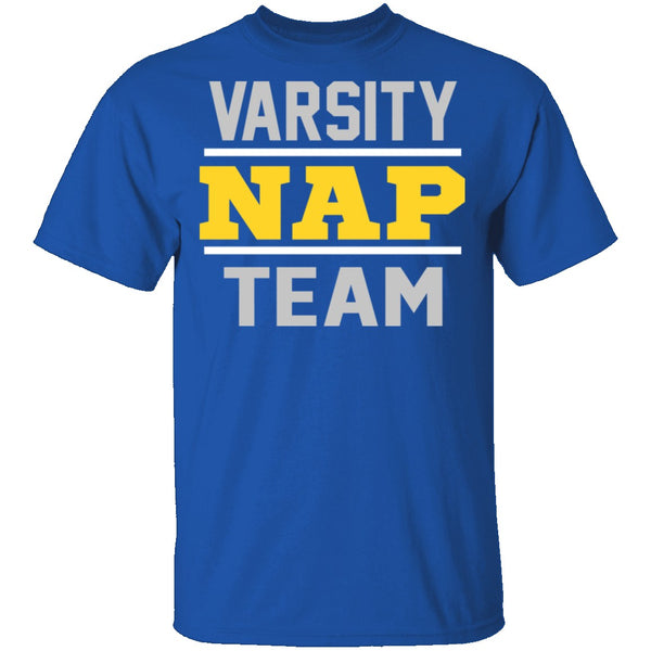 Varsity NAP Team T-Shirt CustomCat