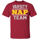 Varsity NAP Team T-Shirt CustomCat