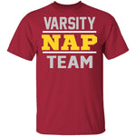 Varsity NAP Team T-Shirt CustomCat