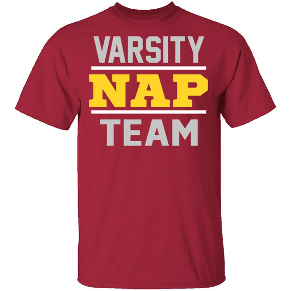 Varsity NAP Team T-Shirt CustomCat