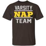 Varsity NAP Team T-Shirt CustomCat