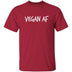 Vegan AF T-Shirt CustomCat