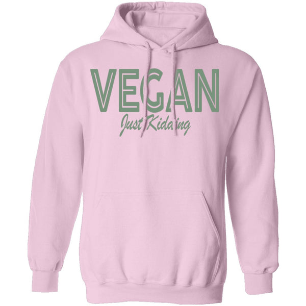 Vegan Just Kidding T-Shirt CustomCat