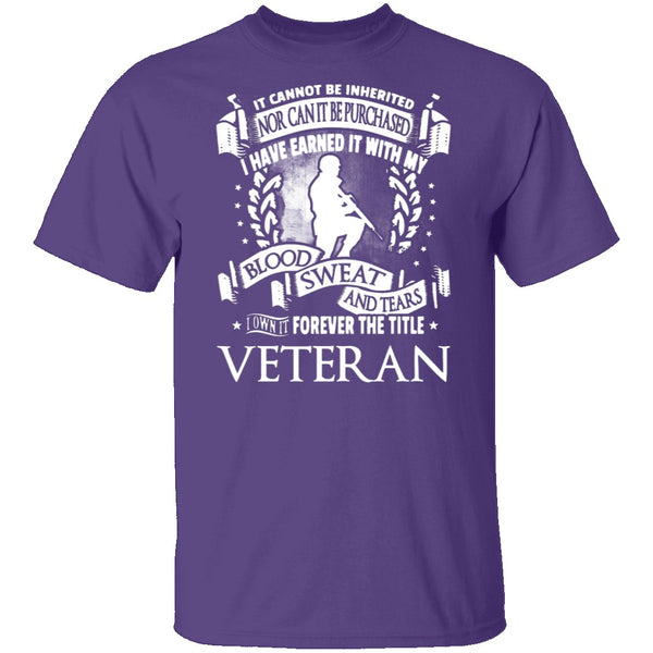 Veteran Blood Sweat And Tears T-Shirt CustomCat