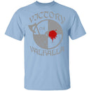 Victory or Valhalla T-Shirt CustomCat