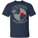 Victory or Valhalla T-Shirt CustomCat