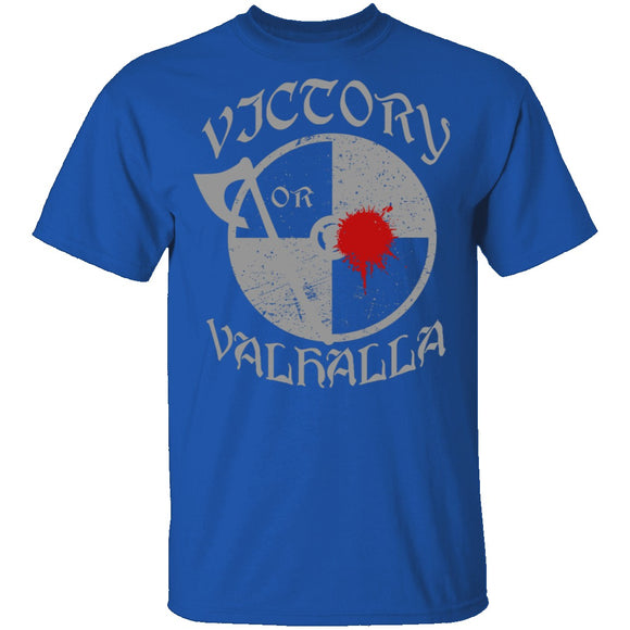 Victory or Valhalla T-Shirt CustomCat