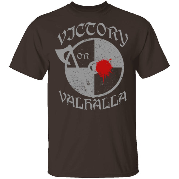 Victory or Valhalla T-Shirt CustomCat
