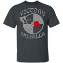 Victory or Valhalla T-Shirt CustomCat