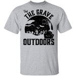 Visit The Grave Outdoors T-Shirt CustomCat