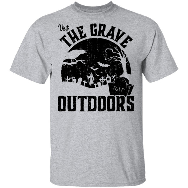 Visit The Grave Outdoors T-Shirt CustomCat