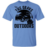 Visit The Grave Outdoors T-Shirt CustomCat