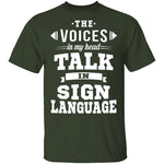 Voices In My Head T-Shirt CustomCat