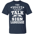 Voices In My Head T-Shirt CustomCat