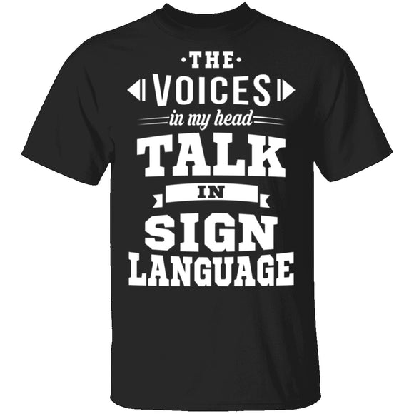 Voices In My Head T-Shirt CustomCat
