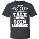 Voices In My Head T-Shirt CustomCat
