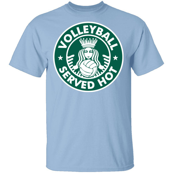 Volleyball Served Hot T-Shirt CustomCat
