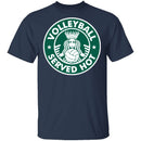 Volleyball Served Hot T-Shirt CustomCat