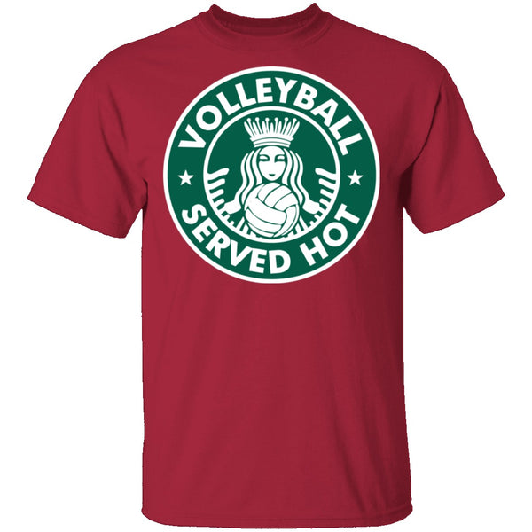 Volleyball Served Hot T-Shirt CustomCat