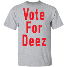 Vote For Deez T-Shirt