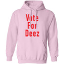 Vote For Deez T-Shirt CustomCat