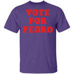 Vote For Pedro T-Shirt CustomCat
