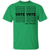 Vote T-Shirt CustomCat