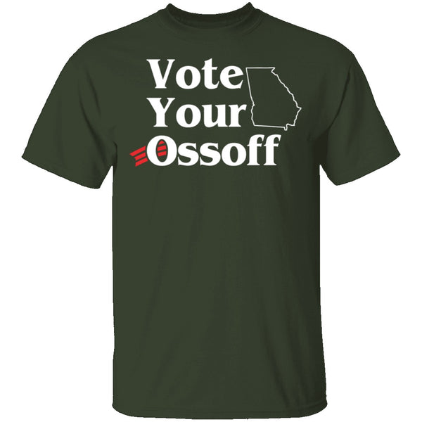 Vote Your Ossoff T-Shirt CustomCat