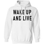 Wake up And Live T-Shirt CustomCat