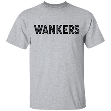 Wankers T-Shirt