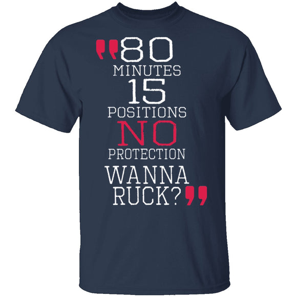 Wanna Ruck? T-Shirt CustomCat