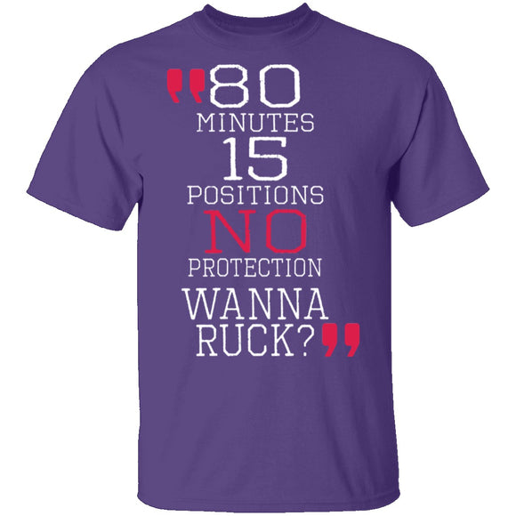 Wanna Ruck? T-Shirt CustomCat