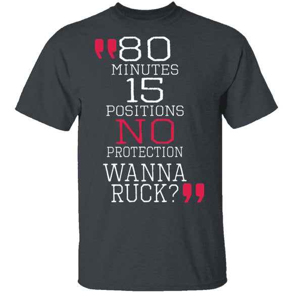 Wanna Ruck? T-Shirt CustomCat